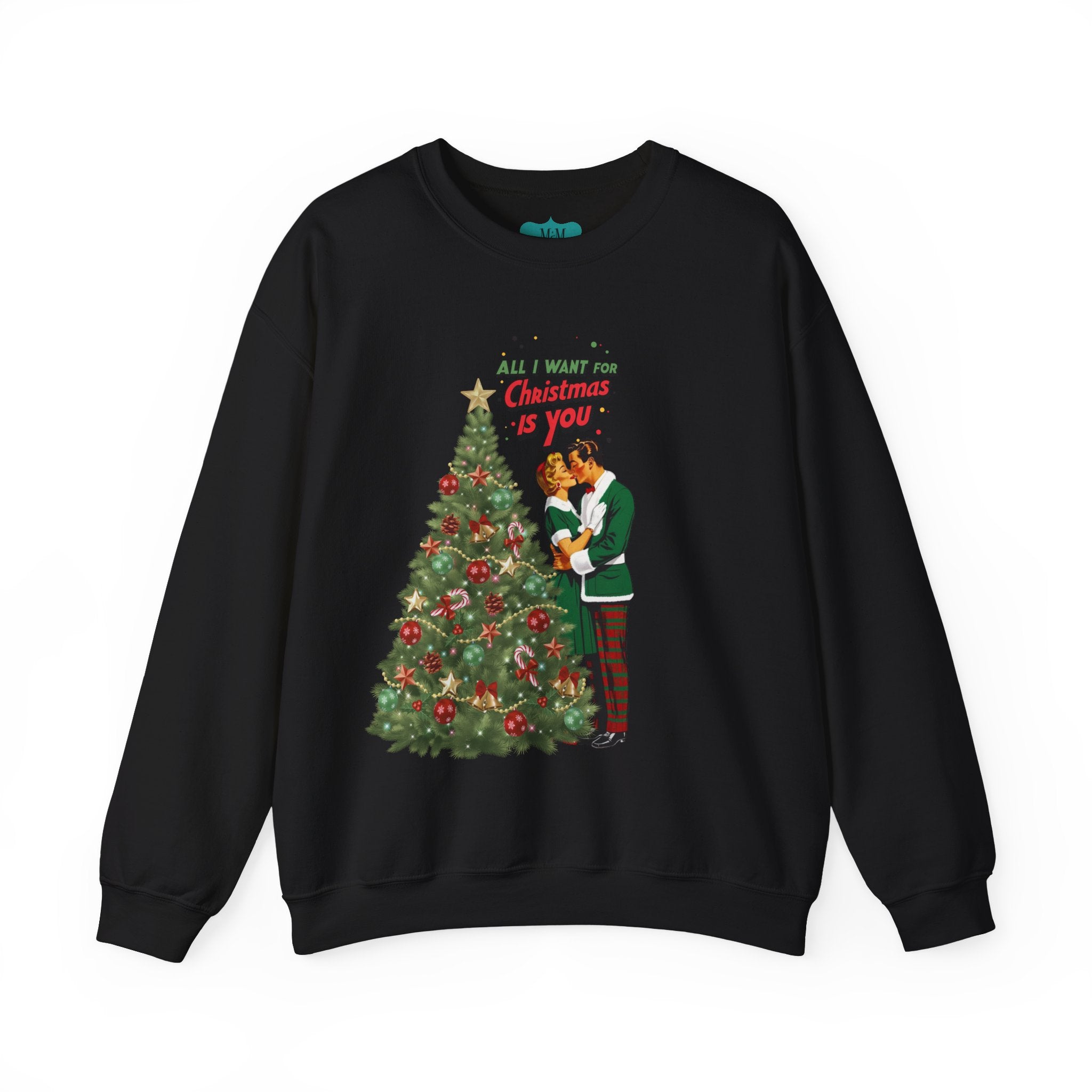 Mid Century Modern Christmas 50s Retro Kitschy Vintgage Holiday Love Crewneck Sweatshirt - "All I Want for Christmas Is You" - Mid Century Modern Gal