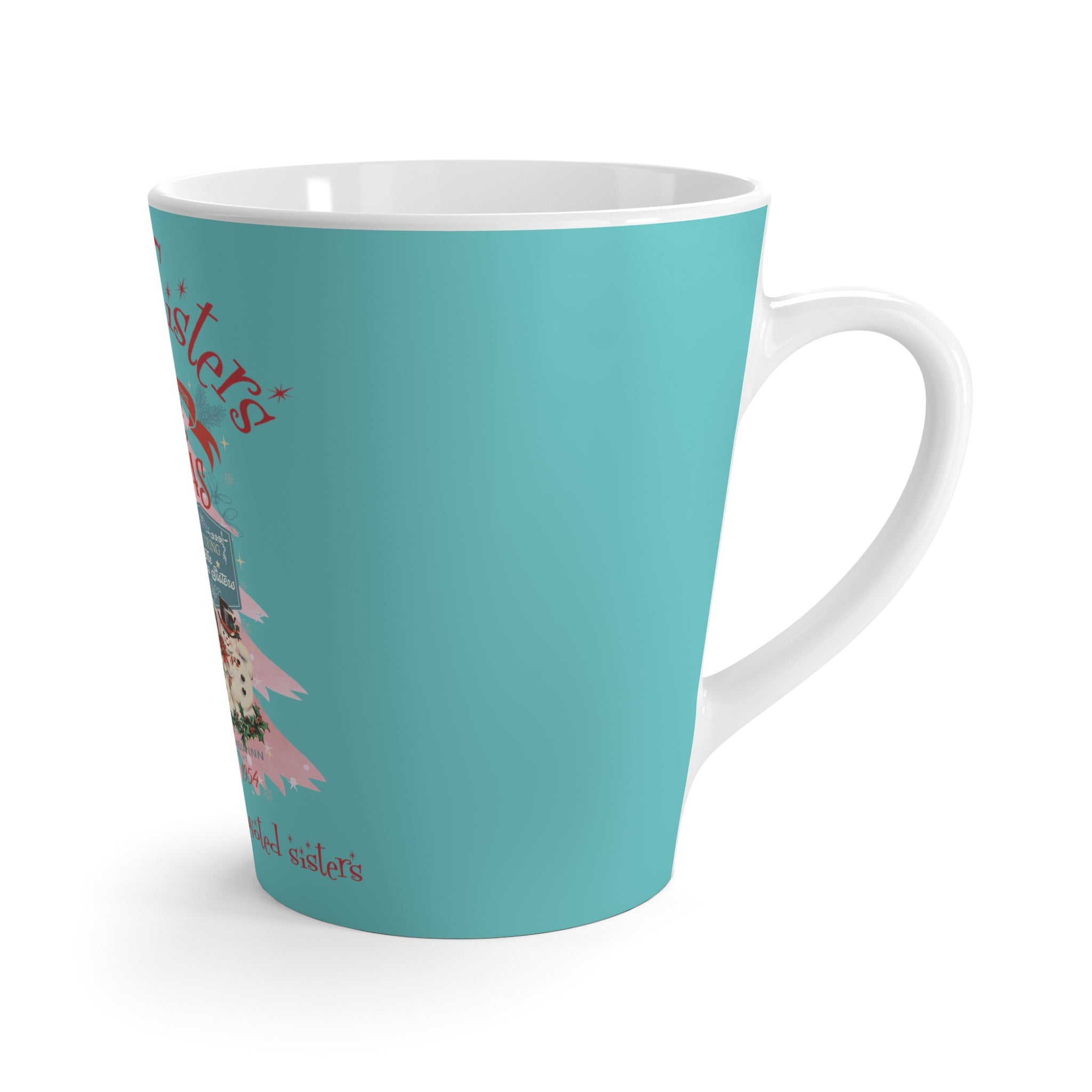 Sisters Sisters White Christmas Movie Latte Mug - Festive Holiday Drinkware - Mid Century Modern Gal