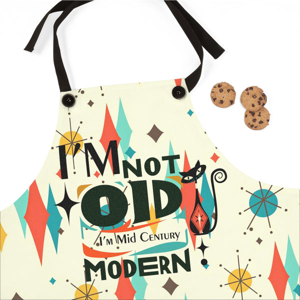 Mid Century Modern Apron Gift, Kitschy Fun Apron Gift, I'm Not Old, I'm Mid Century Modern