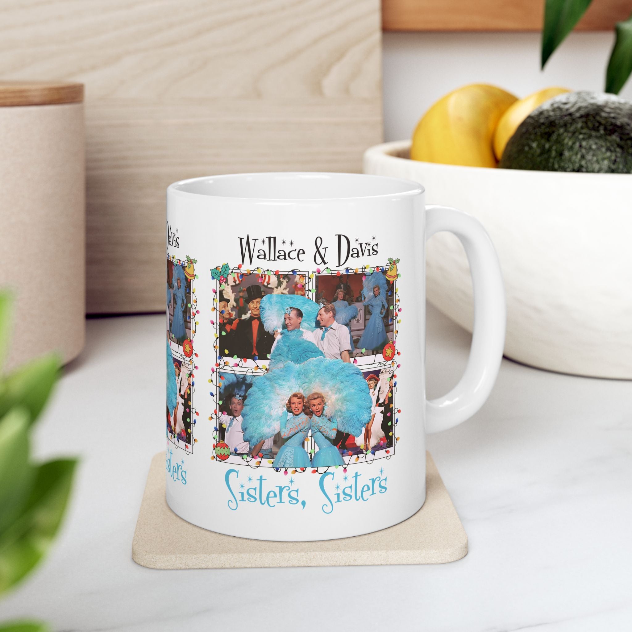 Sisters, Sisters Ceramic Mug – Fun Gift for Family & Friends - Mid Century Modern Gal