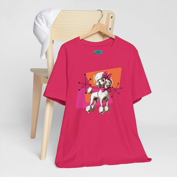 50s Poodle Kitschy Playful Kitschy Mod- Fun Unisex Jersey Short Sleeve T-Shirt