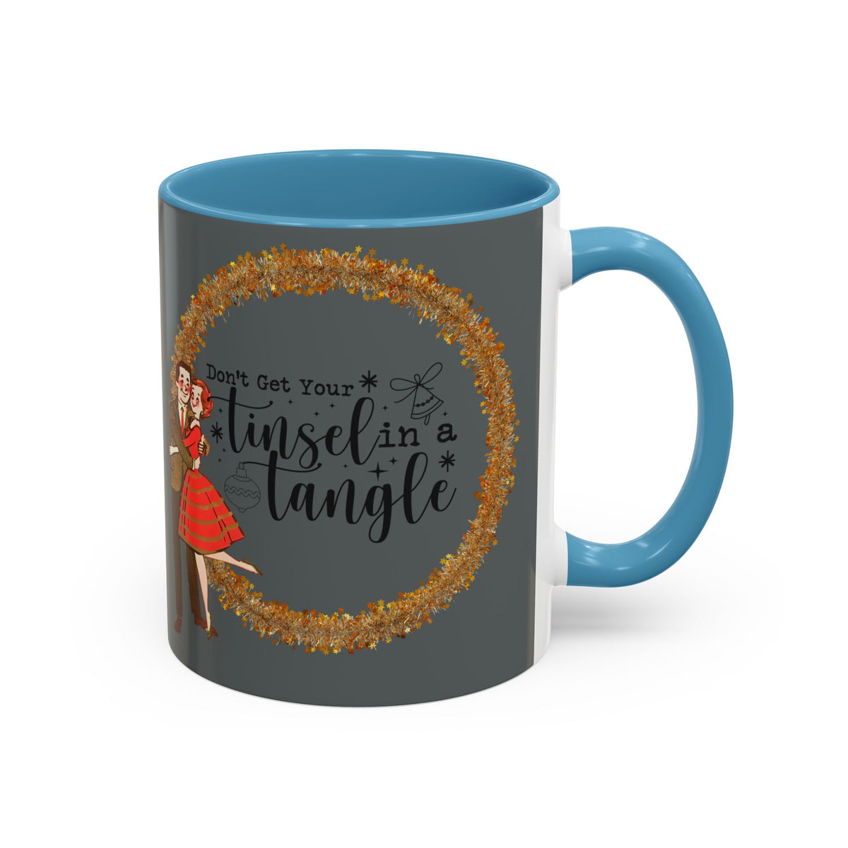 Don't Get Your Tinsel In A Tangle, Vintage 50s Kitschy Christmas Holiday Co-Worker, Secret Santa Mug Gift