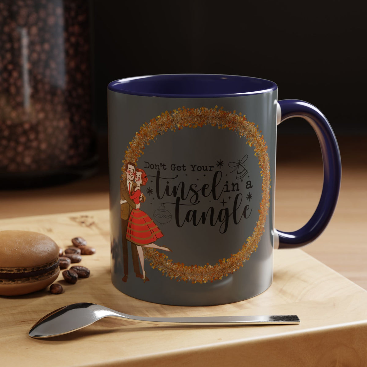 Don't Get Your Tinsel In A Tangle, Vintage 50s Kitschy Christmas Holiday Co-Worker, Secret Santa Mug Gift - Mid Century Modern Gal