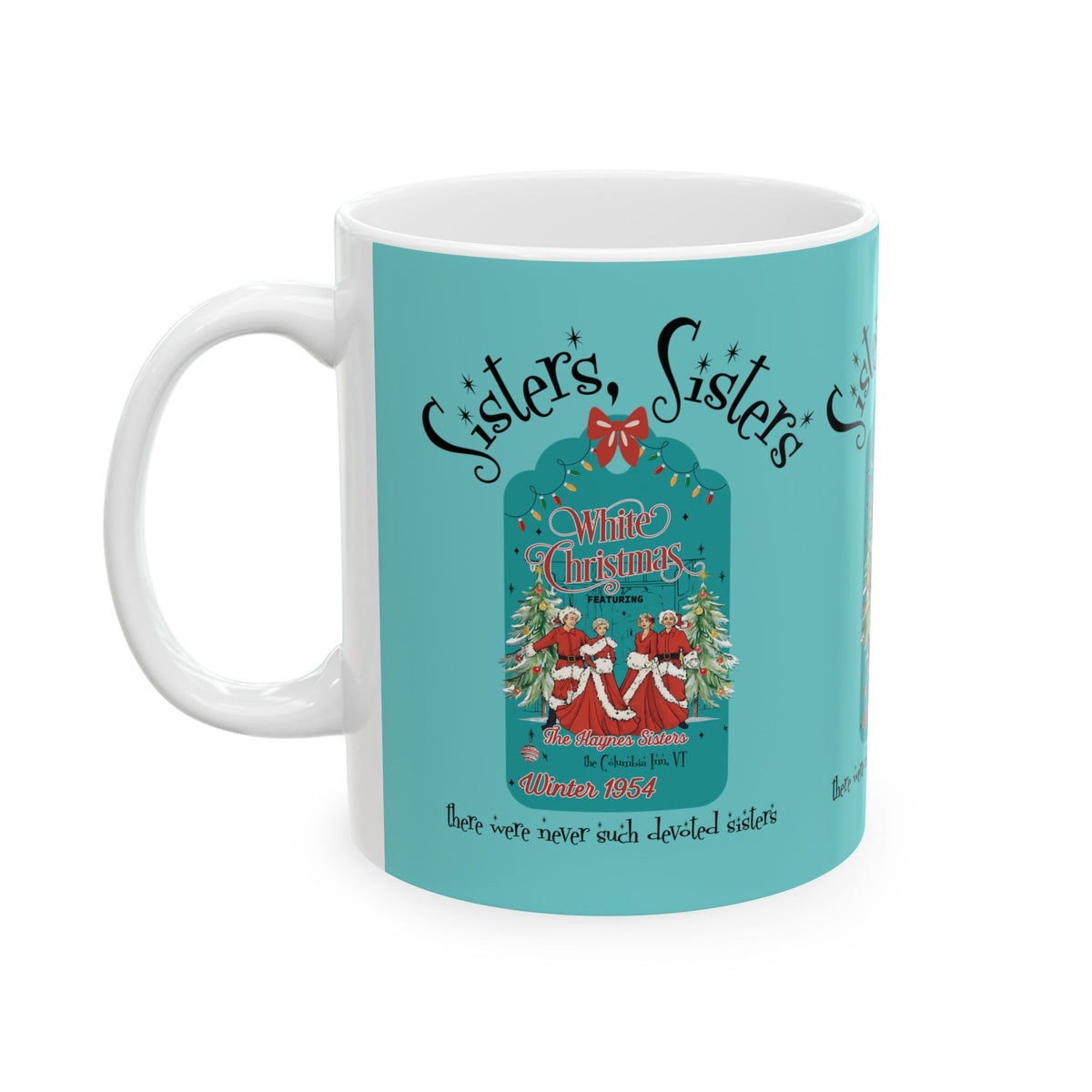 Sister Sister Holiday White Christmas Wallace And Davis Holiday Movie, Kitschy Retro Gift for Her - Mid Century Modern Gal