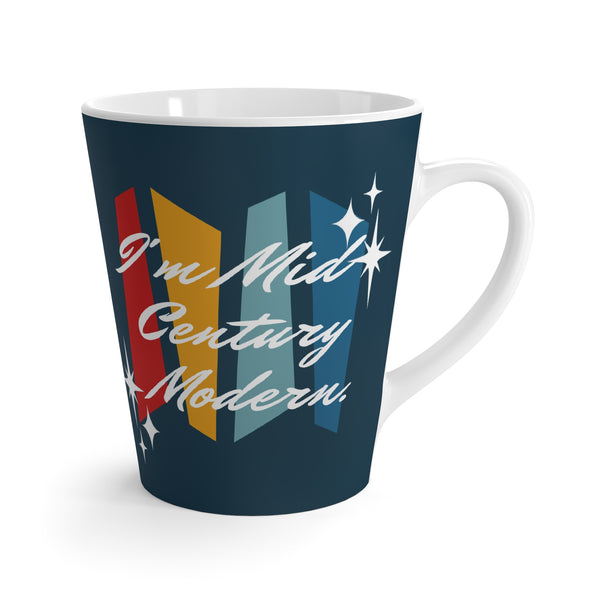 I'm Not Old, I'm Mid Century Modern Latte Mug - Funny Milestone Birthday Gift For Him, Her