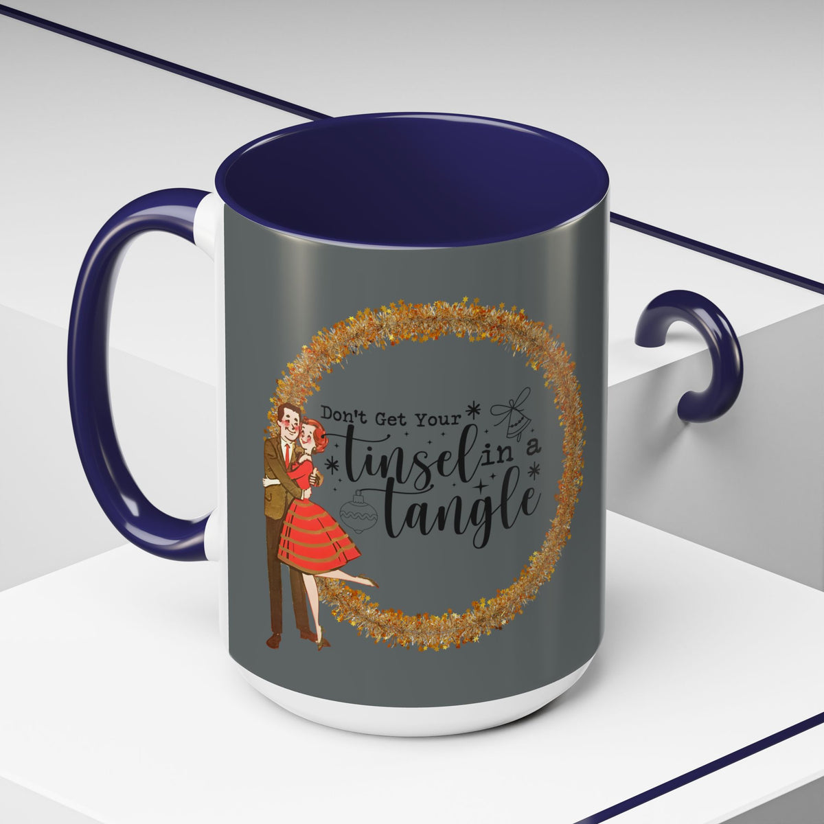 Don't Get Your Tinsel In A Tangle, Vintage 50s Kitschy Christmas Holiday Co-Worker, Secret Santa Mug Gift - Mid Century Modern Gal