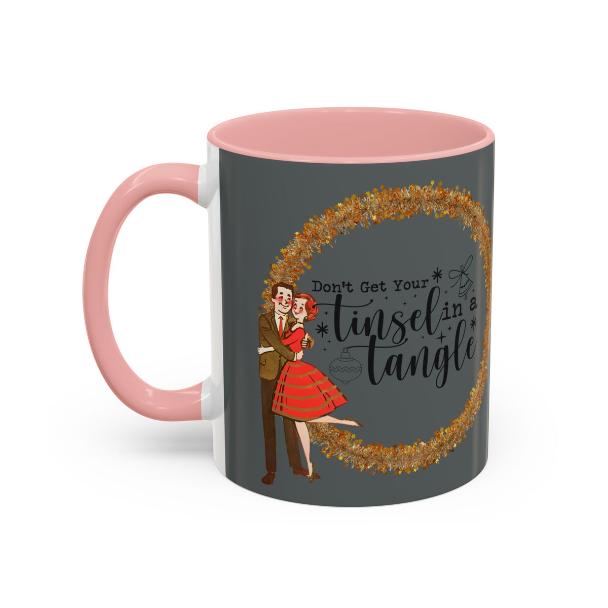 Don't Get Your Tinsel In A Tangle, Vintage 50s Kitschy Christmas Holiday Co-Worker, Secret Santa Mug Gift - Mid Century Modern Gal