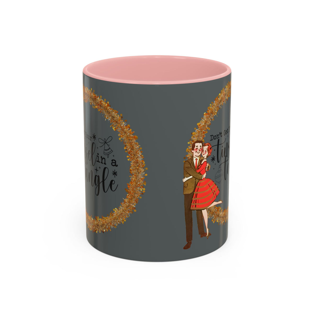 Don't Get Your Tinsel In A Tangle, Vintage 50s Kitschy Christmas Holiday Co-Worker, Secret Santa Mug Gift - Mid Century Modern Gal