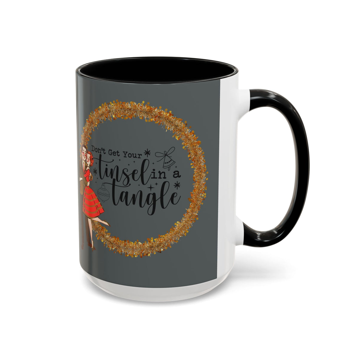 Don't Get Your Tinsel In A Tangle, Vintage 50s Kitschy Christmas Holiday Co-Worker, Secret Santa Mug Gift - Mid Century Modern Gal
