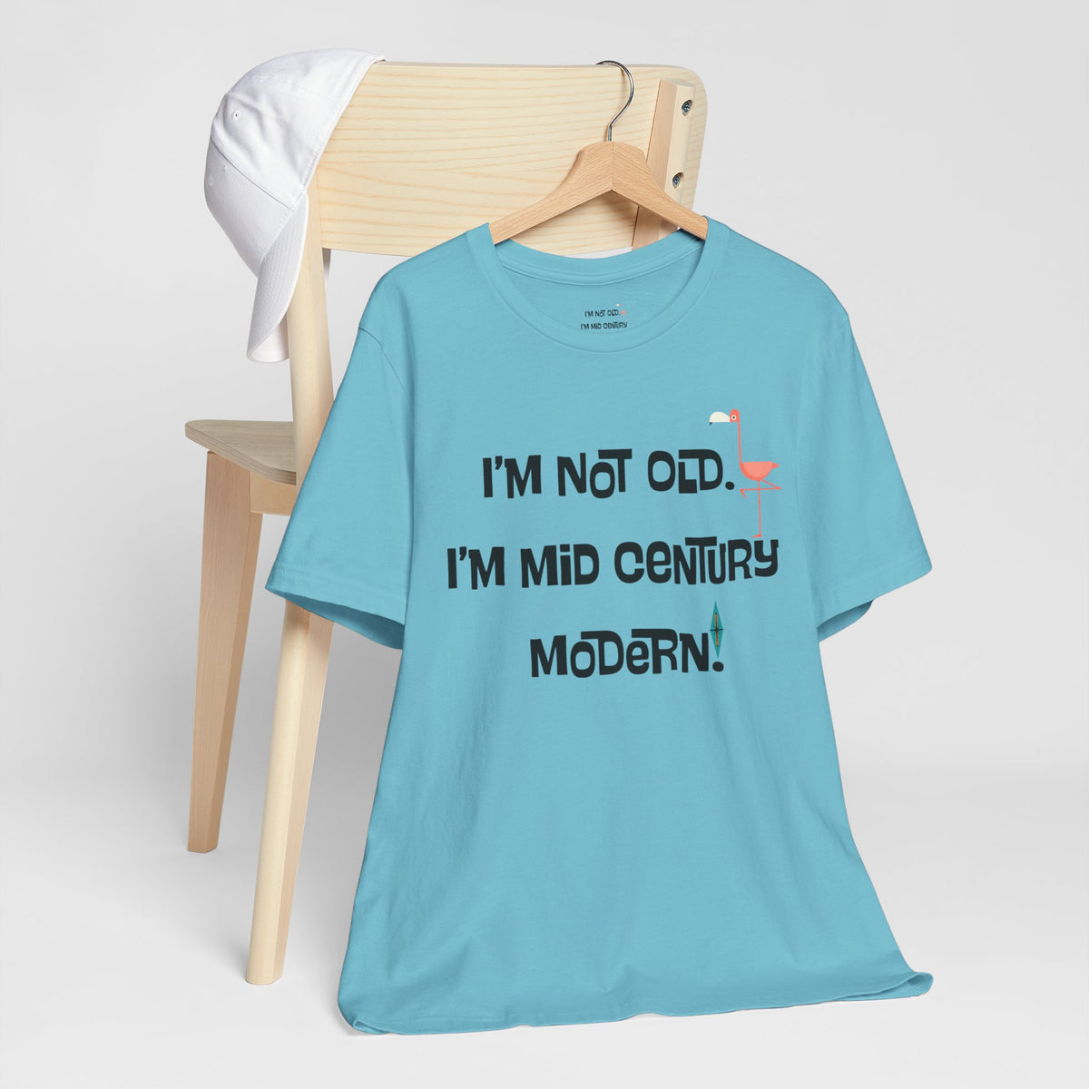 I'M Not Old, I'm Mid Century Modern Palm Spring Cali Style, Retro Unisex Jersey Short Sleeve Tee - Mid Century Modern Gal