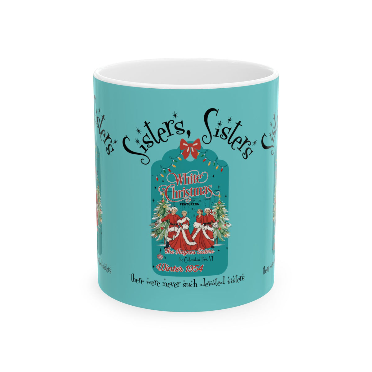 Sister Sister Holiday White Christmas Wallace And Davis Holiday Movie, Kitschy Retro Gift for Her - Mid Century Modern Gal