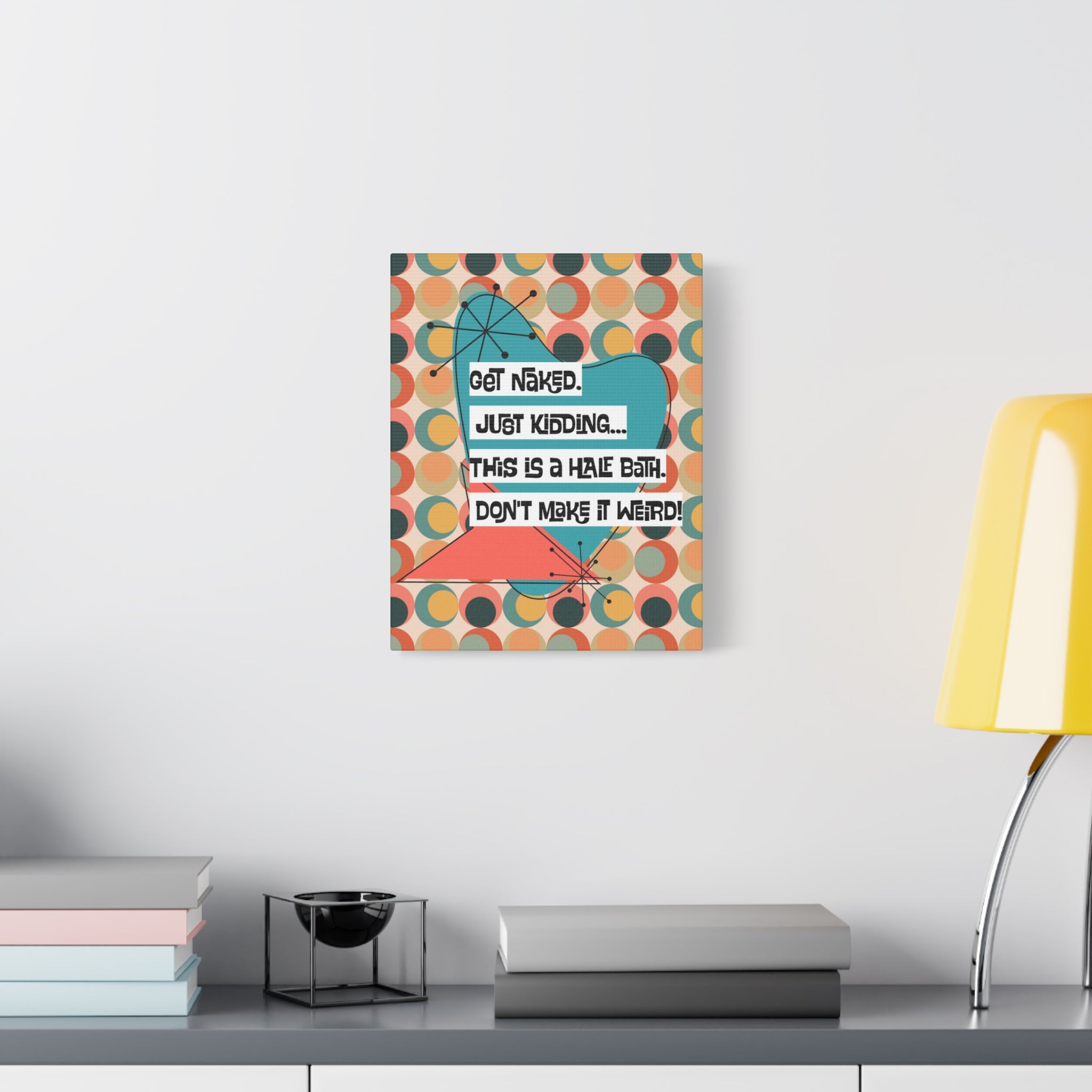 Funny Bathroom Art, Mid Century Modern Kitschy Style, Get Naked, MCM Wall Art - Mid Century Modern Gal
