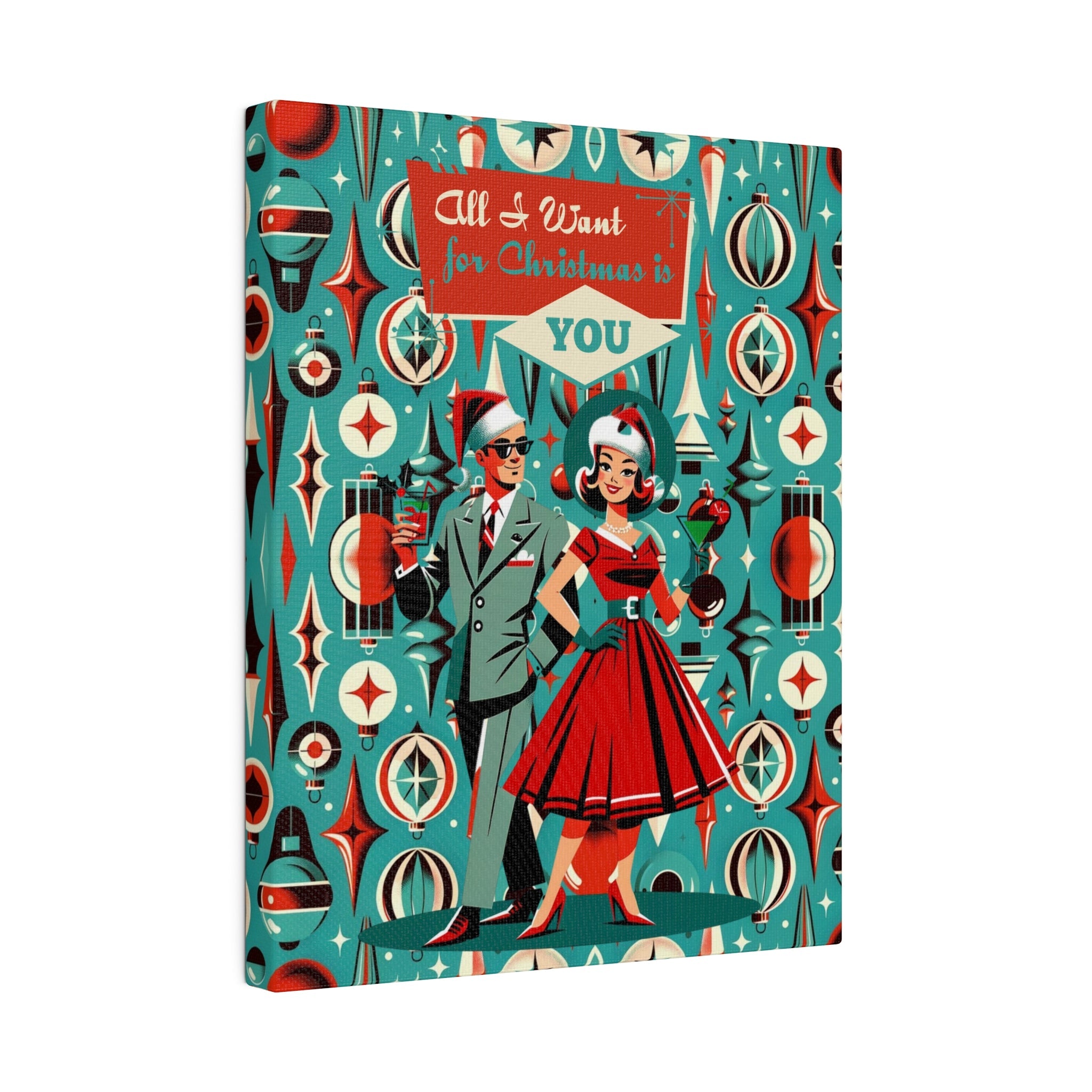 Mid Century Modern Christmas, All I Want For Christmas Is You, Atomic 50s Matte Canvas Canvas 8″ x 10″ (Vertical) / 0.75&
