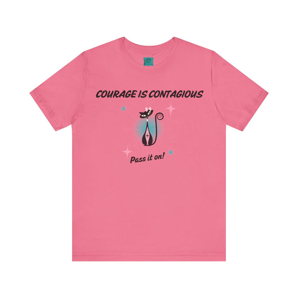 Breast Cancer Shirt, Courage Is Contagious Breast Cancer Support, Warrior, Survivor, Chemo Day Atomic Cat Pretty Short Sleeve Tee
