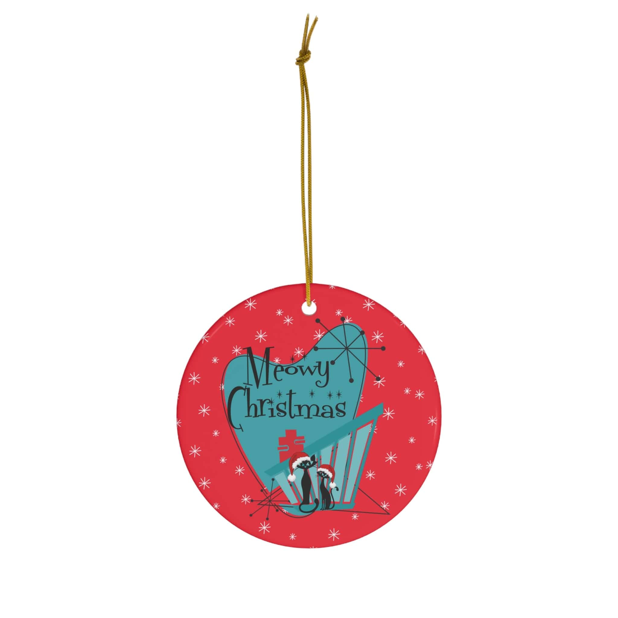 Meowy Christmas Atomic Cats, Kitschy Mod Mid Century Modern Christmas Ceramic Ornament Home Decor Circle / One Size