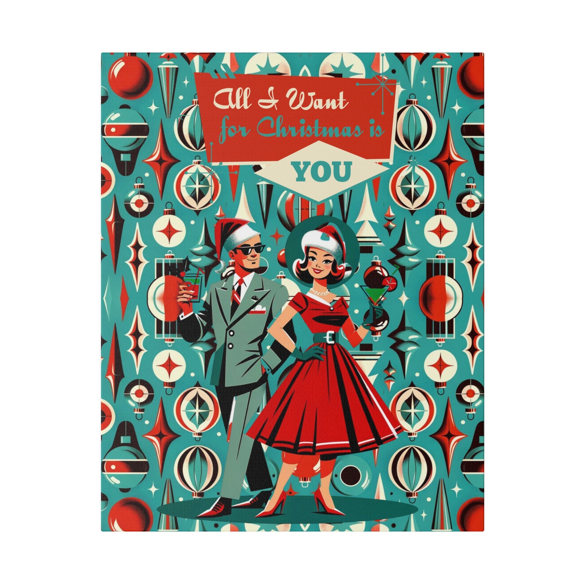 Mid Century Modern Christmas, All I Want For Christmas Is You, Atomic 50s Matte Canvas Canvas