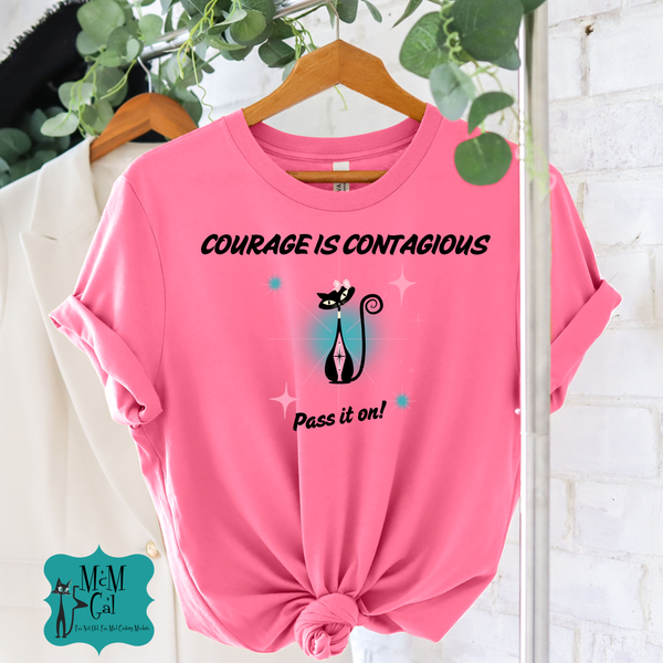 Breast Cancer Shirt, Courage Is Contagious Breast Cancer Support, Warrior, Survivor, Chemo Day Atomic Cat Pretty Short Sleeve Tee
