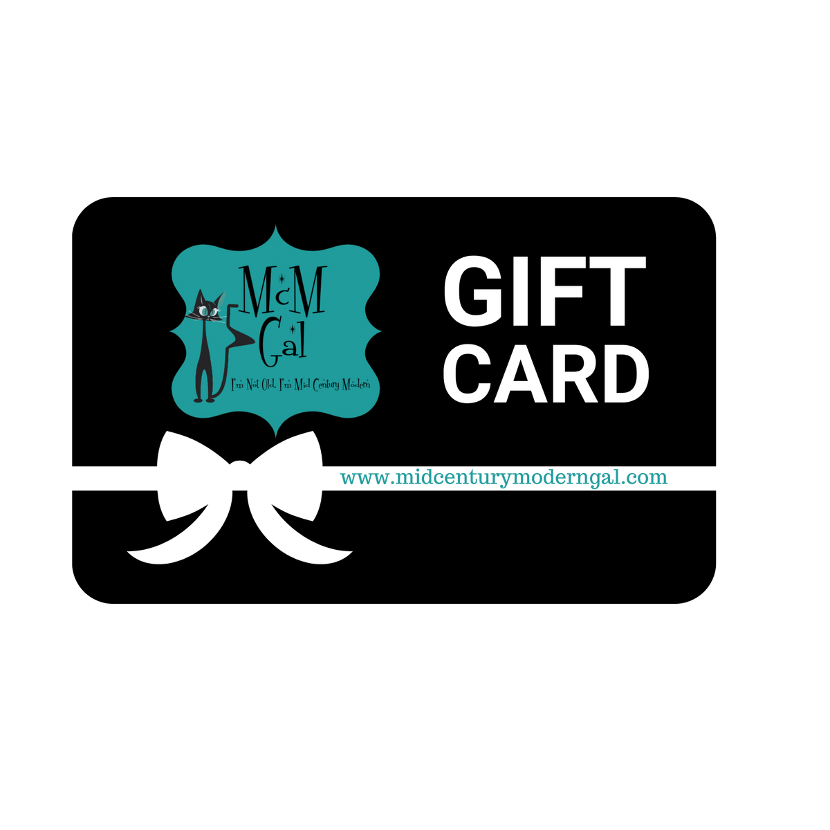 Mid Century Modern Gal Gift Card - Mid Century Modern Gal