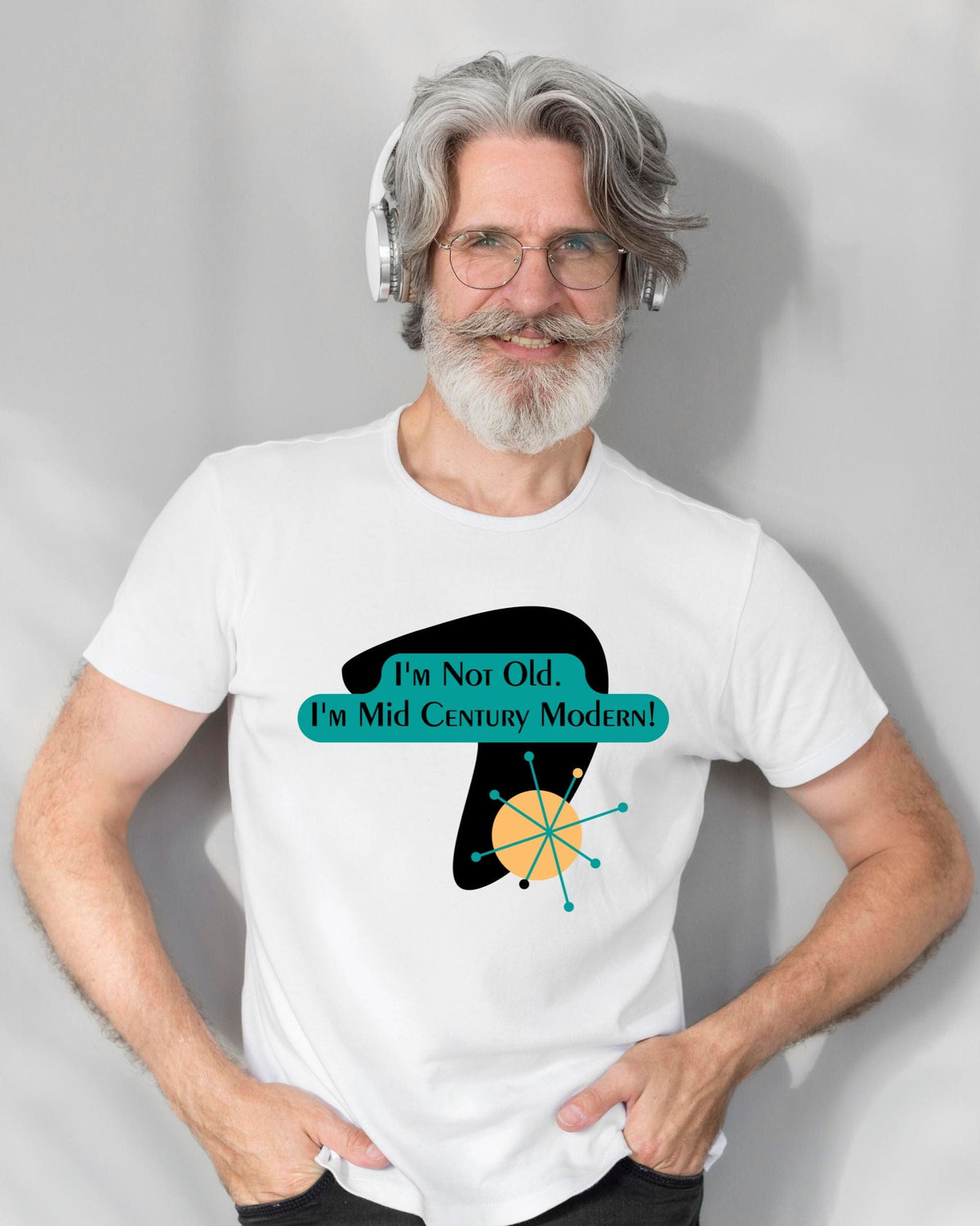 I'm Not Old, I'm Mid Century Modern, (™) Men's Style, Retro Funny Milestone Birthday Gift, Casual Unisex Short Sleeve Tee T-Shirt