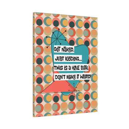 Funny Bathroom Art, Mid Century Modern Kitschy Style, Get Naked, MCM Wall Art - Mid Century Modern Gal