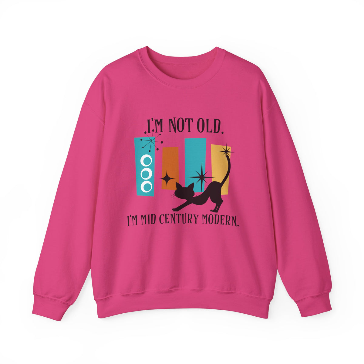 I'm Not Old, I'm Mid Century Modern, Atomic Cat, Geometric Retro Cool Original Tagline Mid Century Modern Gal Designs - Mid Century Modern Gal