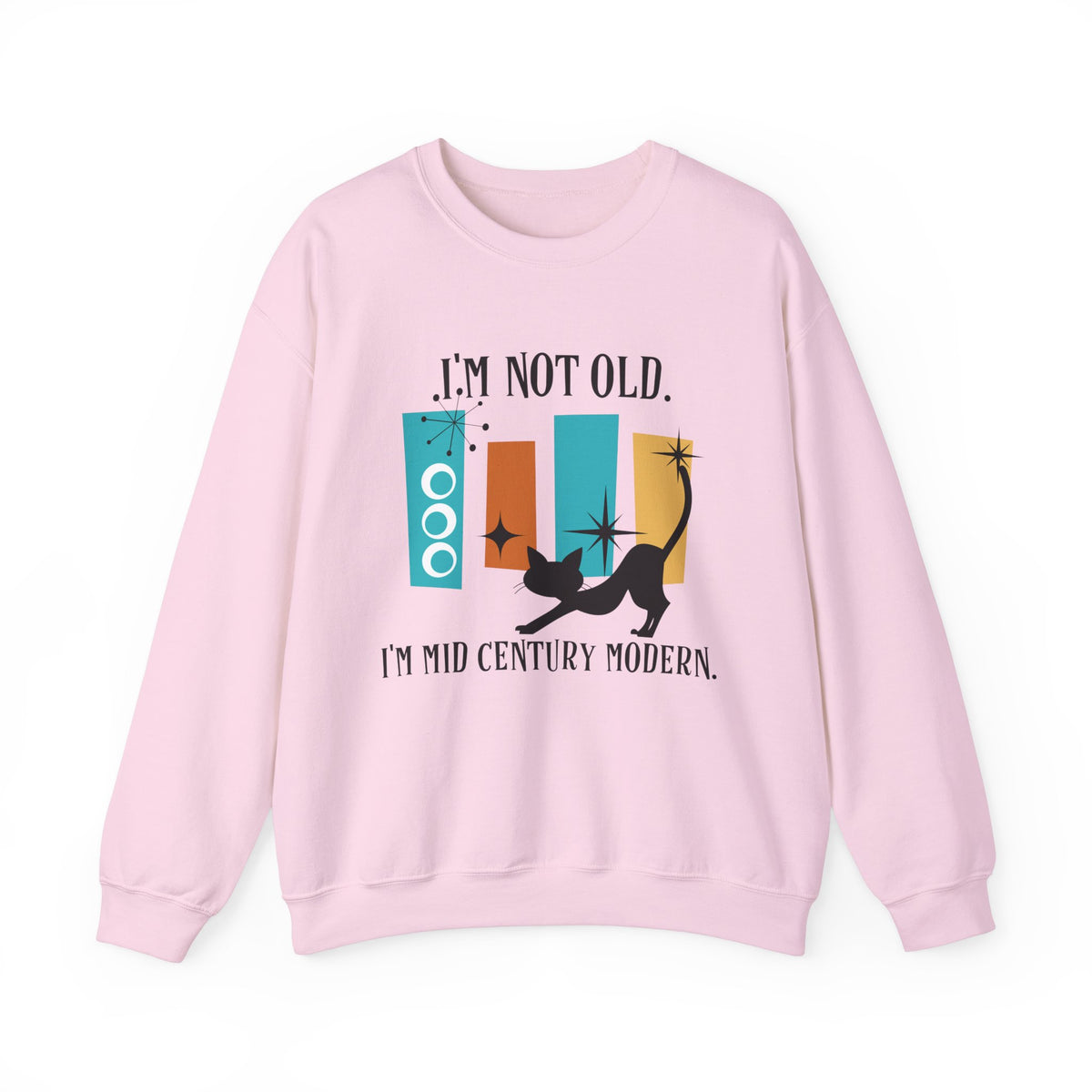 I'm Not Old, I'm Mid Century Modern, Atomic Cat, Geometric Retro Cool Original Tagline Mid Century Modern Gal Designs - Mid Century Modern Gal