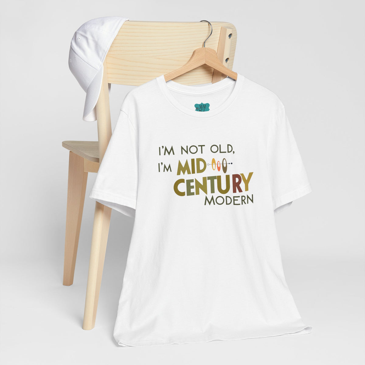 I'm Not Old, I'm Mid-Century Modern Humor T-Shirt, Kitschy Mod Unique Design - Mid Century Modern Gal