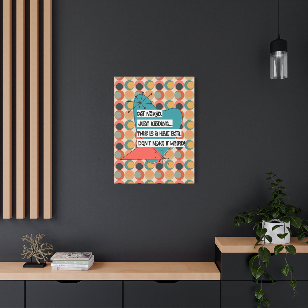 Funny Bathroom Art, Mid Century Modern Kitschy Style, Get Naked, MCM Wall Art - Mid Century Modern Gal