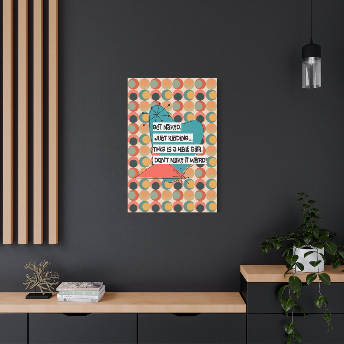Funny Bathroom Art, Mid Century Modern Kitschy Style, Get Naked, MCM Wall Art - Mid Century Modern Gal