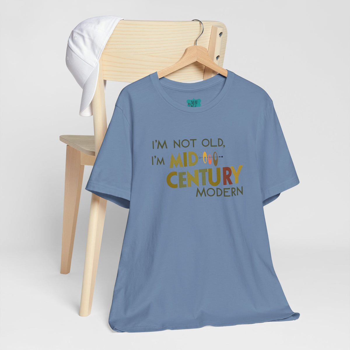 I'm Not Old, I'm Mid-Century Modern Humor T-Shirt, Kitschy Mod Unique Design - Mid Century Modern Gal