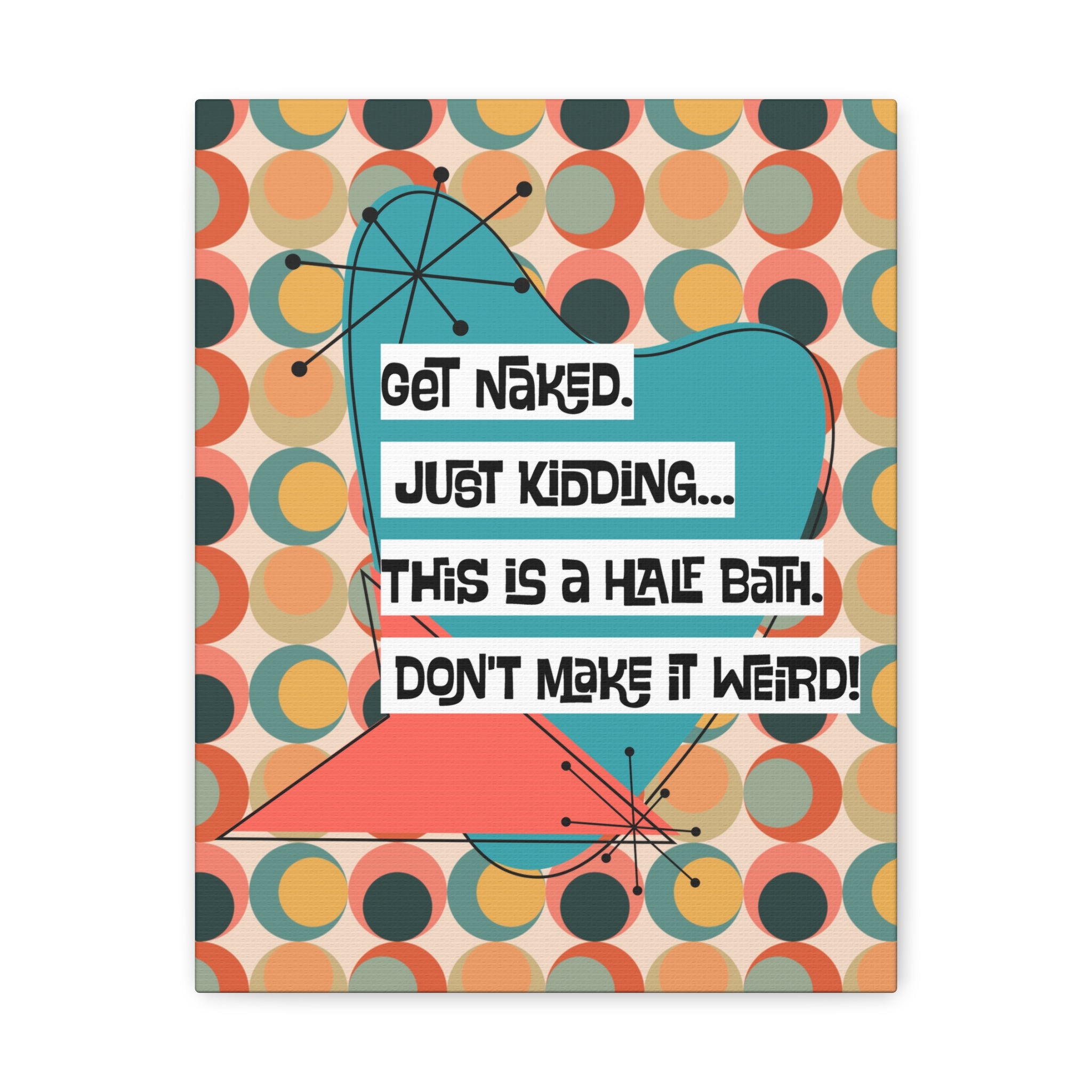 Funny Bathroom Art, Mid Century Modern Kitschy Style, Get Naked, MCM Wall Art