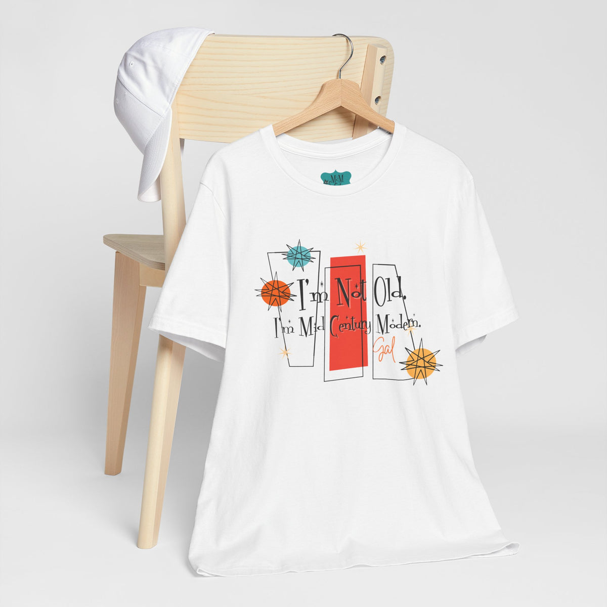 I'm Not Old, I'm Mid Century Modern, Kitschy Retro Mod Unisex Jersey Short Sleeve Tee - Mid Century Modern Gal