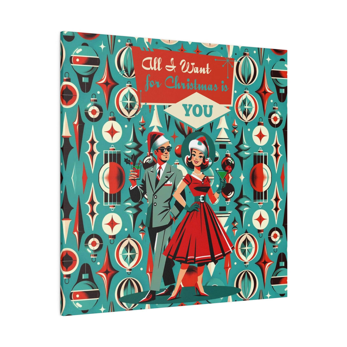 Mid Century Modern Christmas, All I Want For Christmas Is You, Atomic 50s Matte Canvas Canvas 32" x 32" (Square) / 0.75''