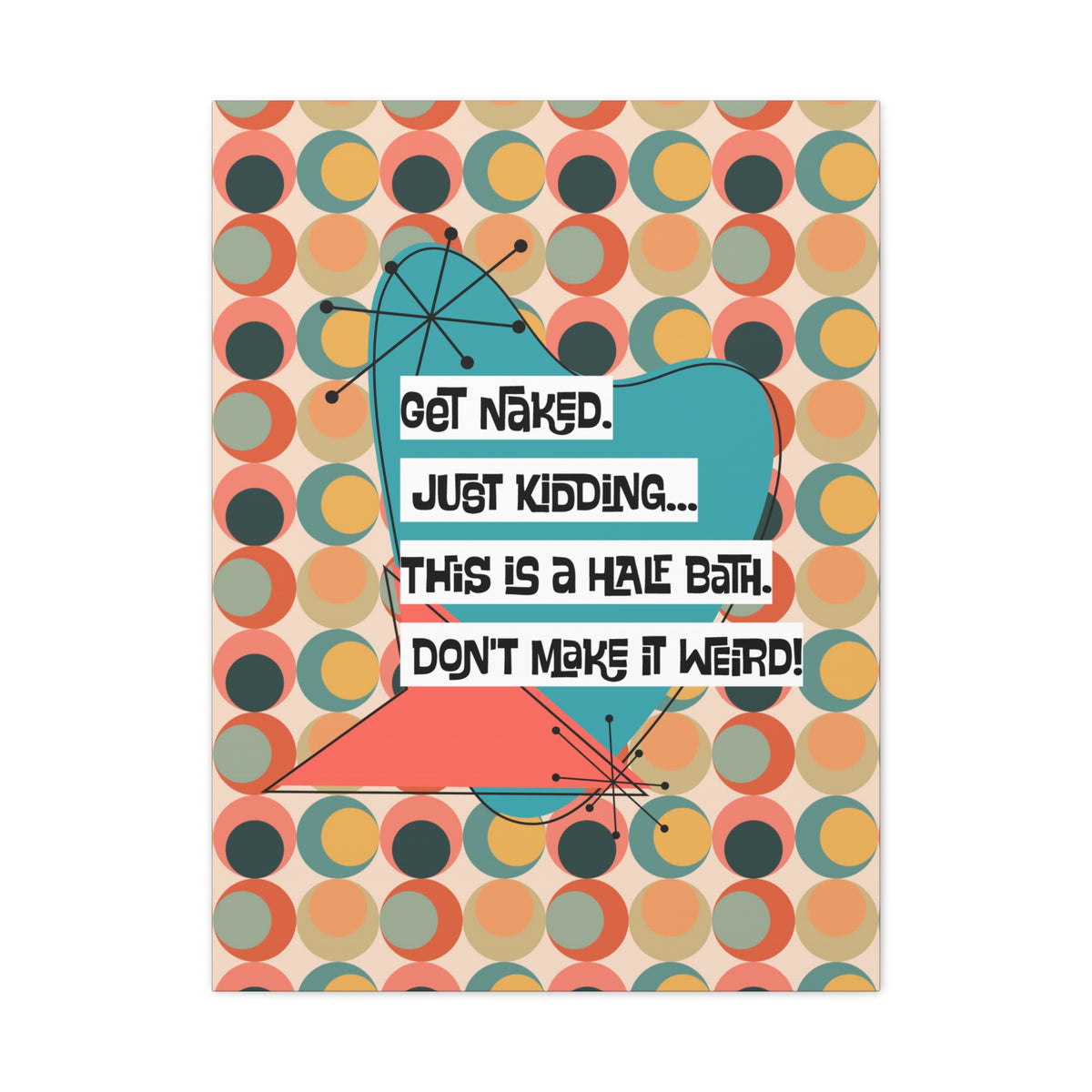 Funny Bathroom Art, Mid Century Modern Kitschy Style, Get Naked, MCM Wall Art - Mid Century Modern Gal