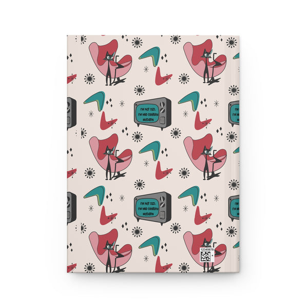 I'm Not Old, I'm Mid Century Modern Atomic Cat Office Desk Top Hardcover Journal Matte