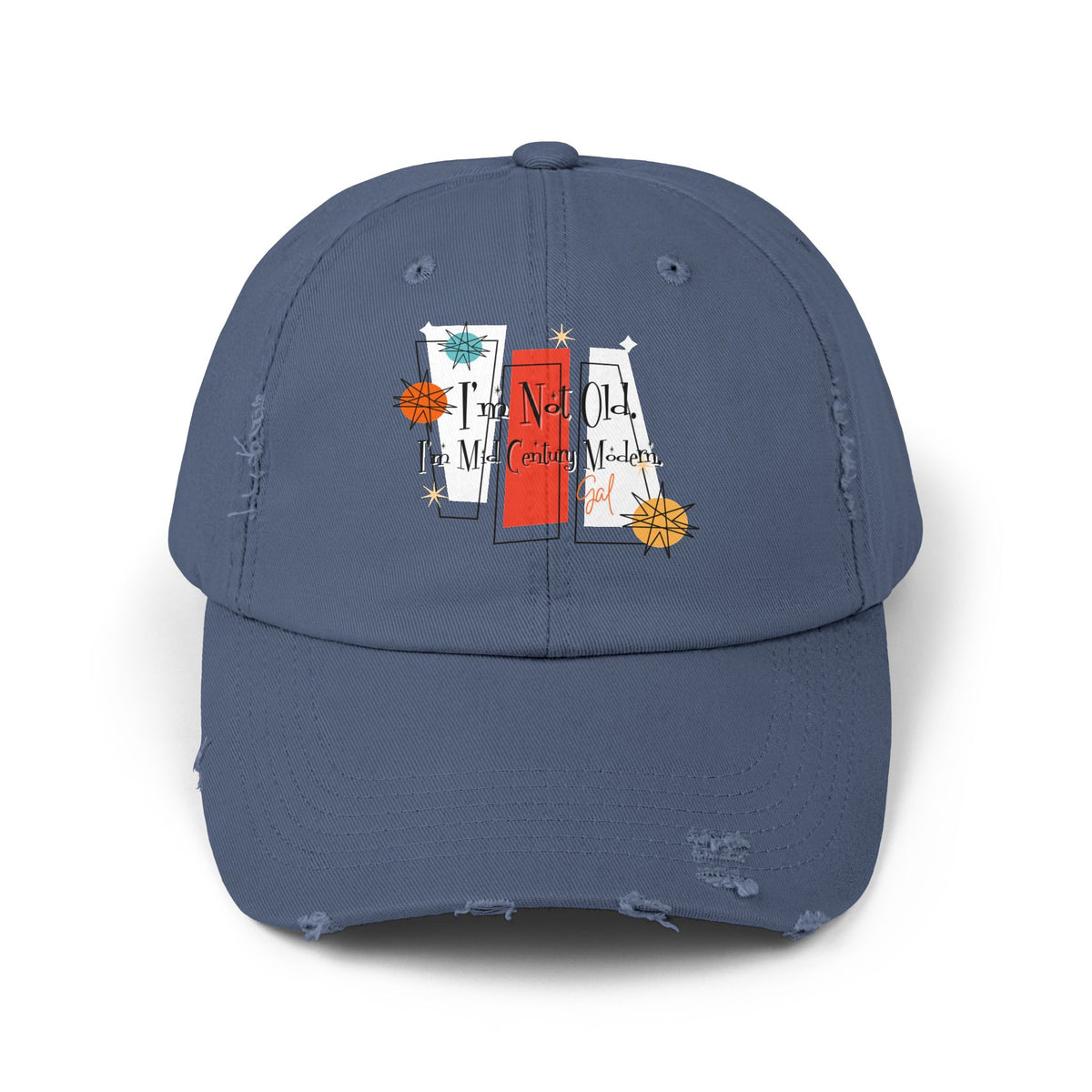 I'm Not Old, I'm Mid Century Modern ® Distressed Retro Mod Distressed Cap - Mid Century Modern Gal