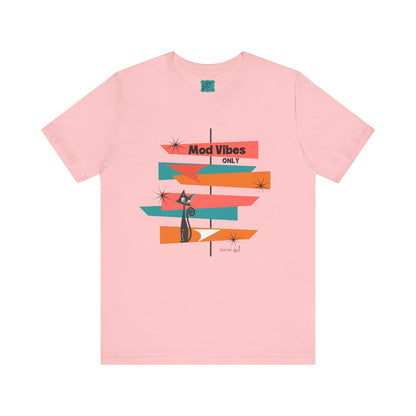 Mod Vibes Only Palm Springs California Modernism Week Swag, Unisex Jersey Tee – Retro Graphic T-Shirt for Trendsetters - Mid Century Modern Gal