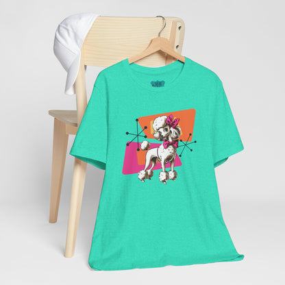 50s Poodle Kitschy Playful Kitschy Mod- Fun Unisex Jersey Short Sleeve T-Shirt - Mid Century Modern Gal