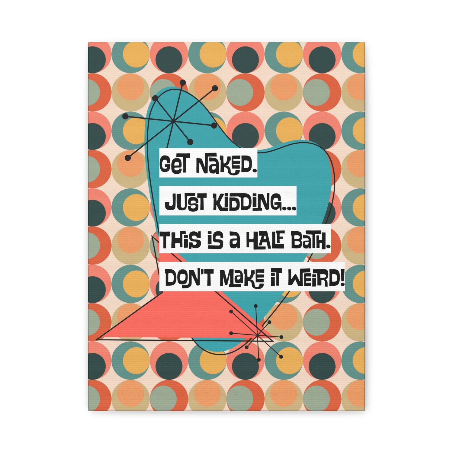 Funny Bathroom Art, Mid Century Modern Kitschy Style, Get Naked, MCM Wall Art - Mid Century Modern Gal
