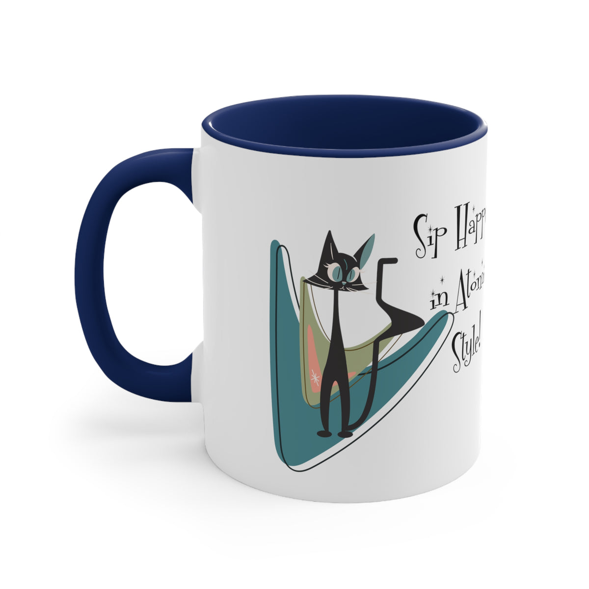 Atomic Cat, Mid Century Modern Drinkware, Coffee Mug, Sip Happens, Retro Boomerang, Kitschy Funny Coffee Lover Gifts - Mid Century Modern Gal