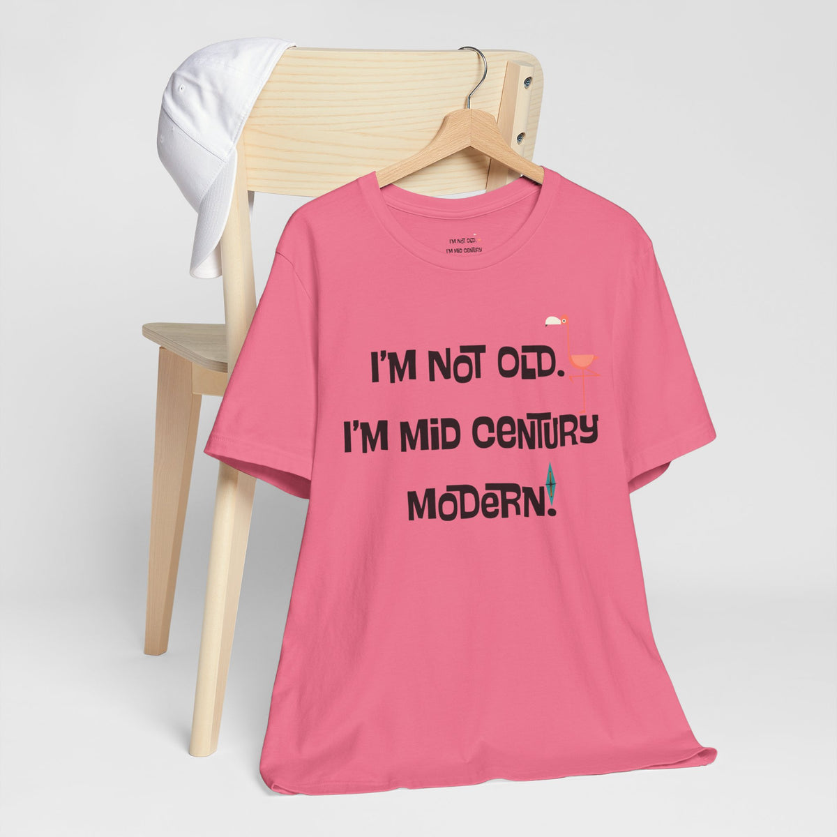 I'M Not Old, I'm Mid Century Modern Palm Spring Cali Style, Retro Unisex Jersey Short Sleeve Tee - Mid Century Modern Gal