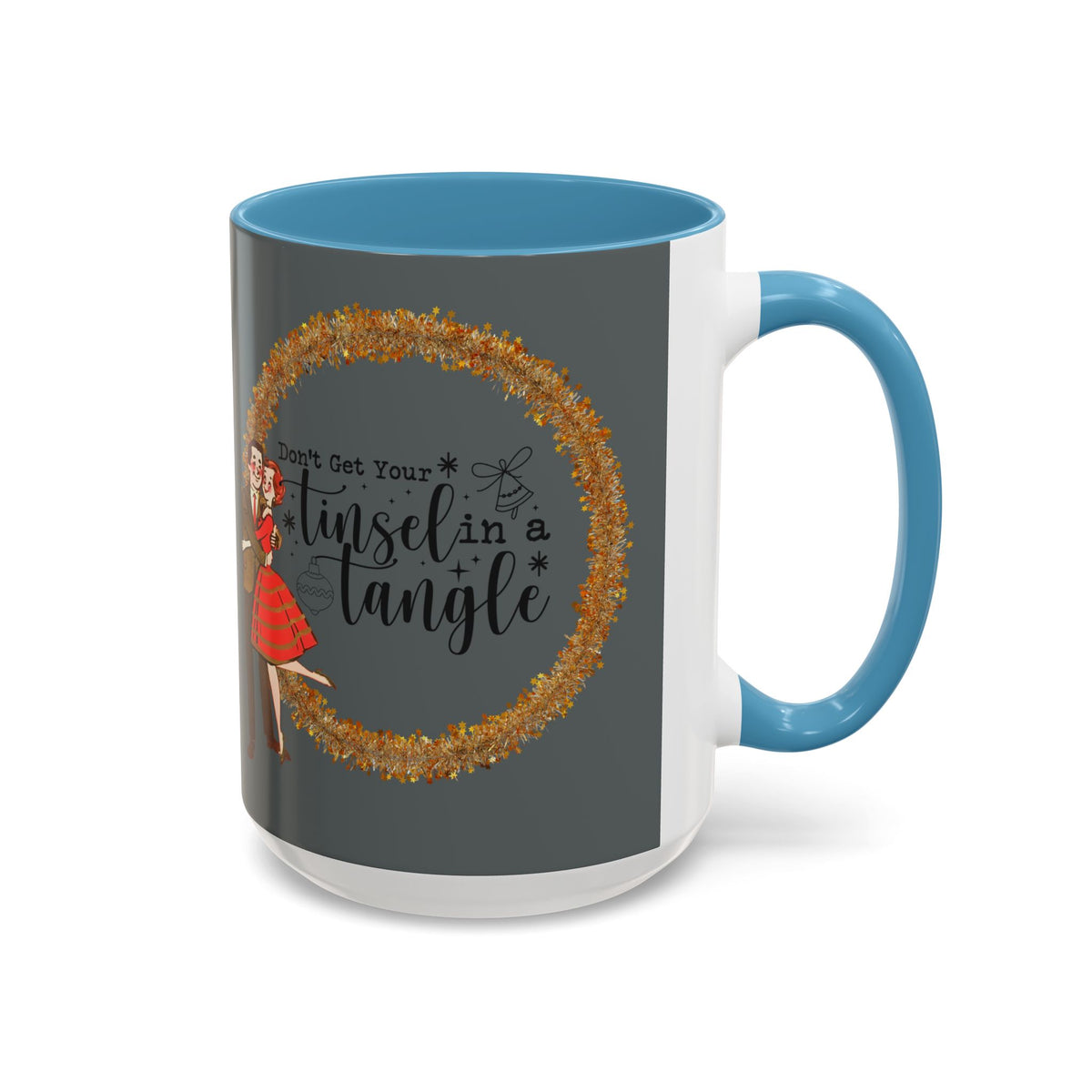Don't Get Your Tinsel In A Tangle,  Vintage 50s Kitschy Christmas Holiday Co-Worker, Secret Santa Mug Gift
