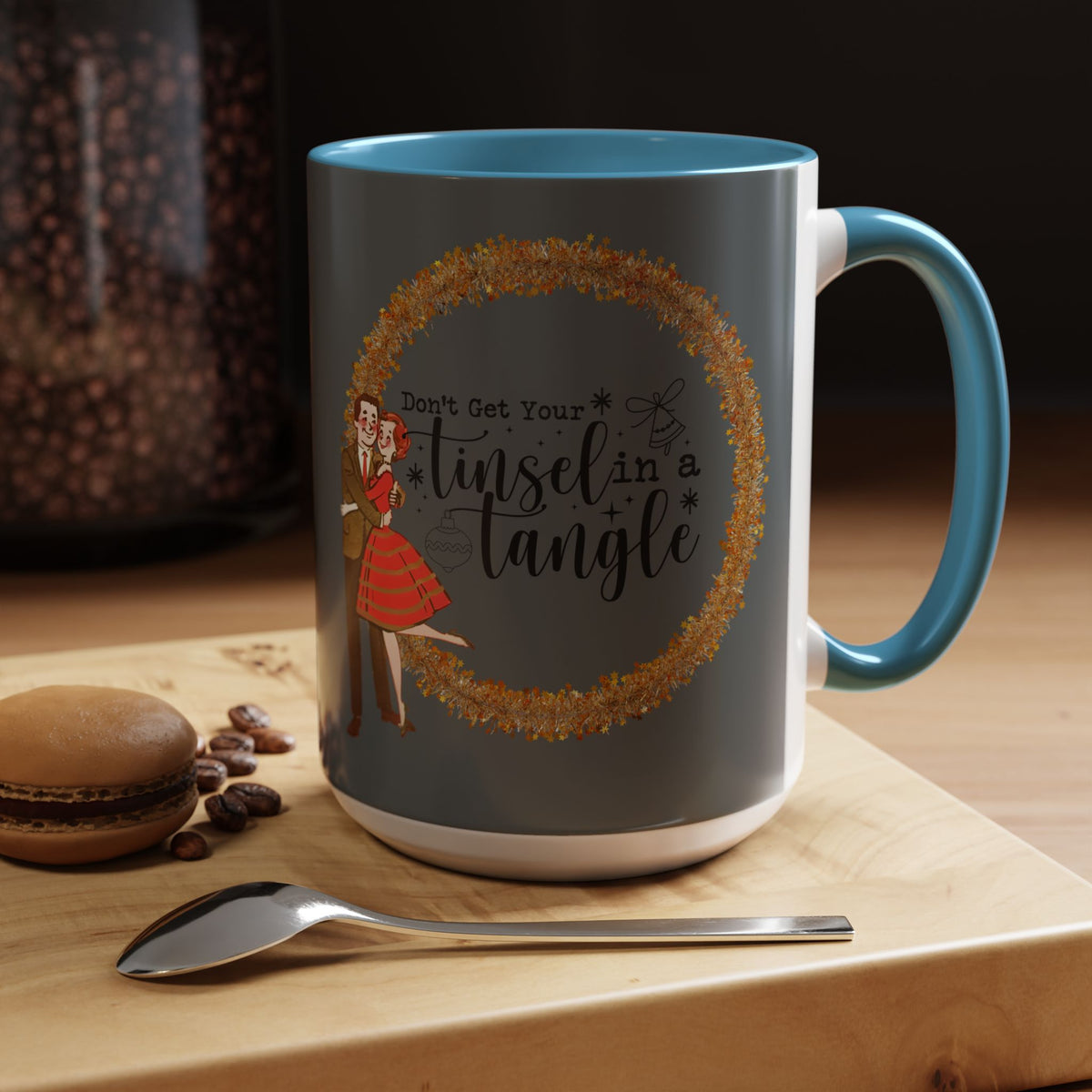 Don't Get Your Tinsel In A Tangle,  Vintage 50s Kitschy Christmas Holiday Co-Worker, Secret Santa Mug Gift