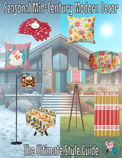 Seasonal Mid Century Modern Decor - The Ultimate Style Guide - eBook - Mid Century Modern Gal