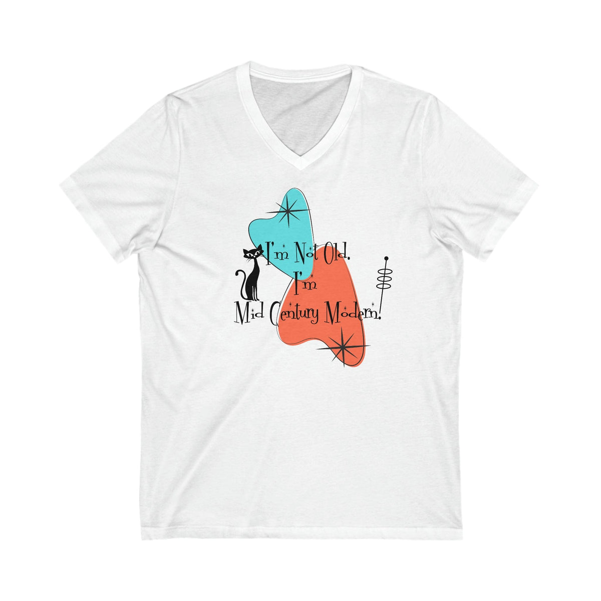 I'm Not Old, I' Mid Century Modern(™) , Atomic Cat, Boomerangs, Mid Mod Funny Milestone Birthday  Retro V-Neck Tee For Women V-neck S / White