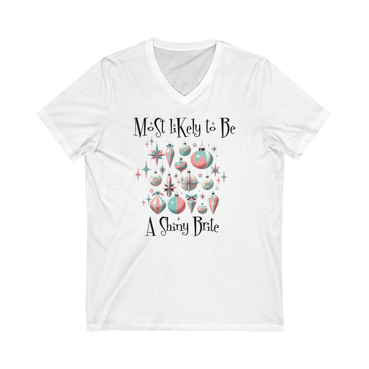 Mid Century Modern Christmas T-Shirt, Most Likely To Be A Starbright Ornaments, Unisex Jersey Short Sleeve V-Neck Tee V-neck S / White
