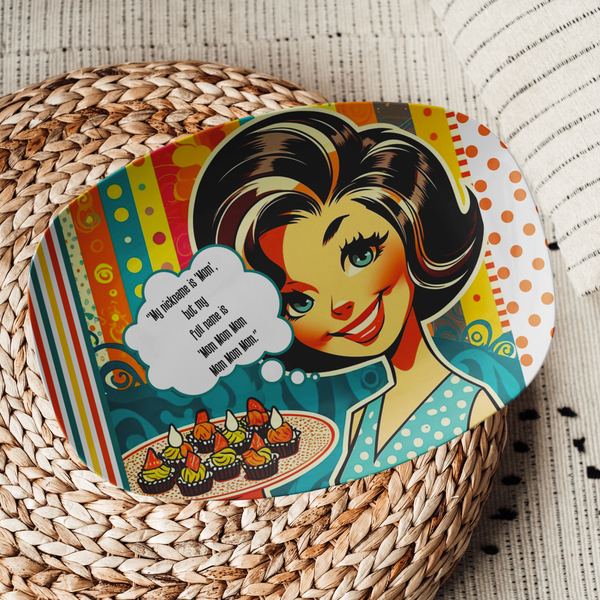 Mother's Day Party Platter Gift, 50s Kitsch Funny Mom, Mom, Mom