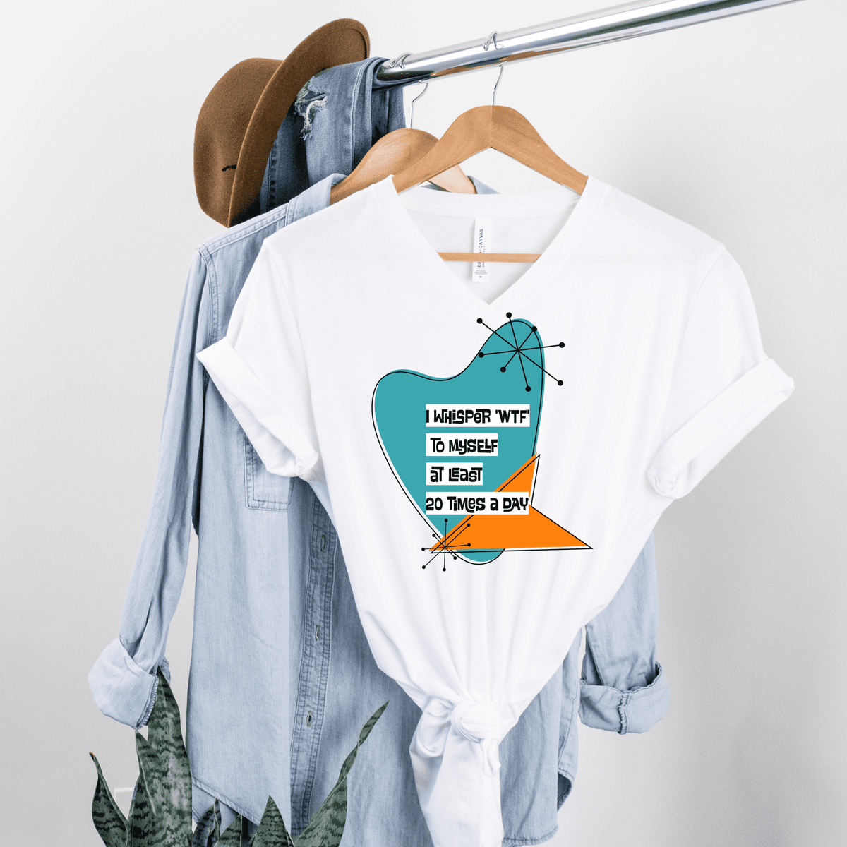 Mid Century Modern Tee, Funny, Mod Retro I Whisper To Myself WTF At Least 20 Times A Day Mom Shirt - Mid Century Modern Gal