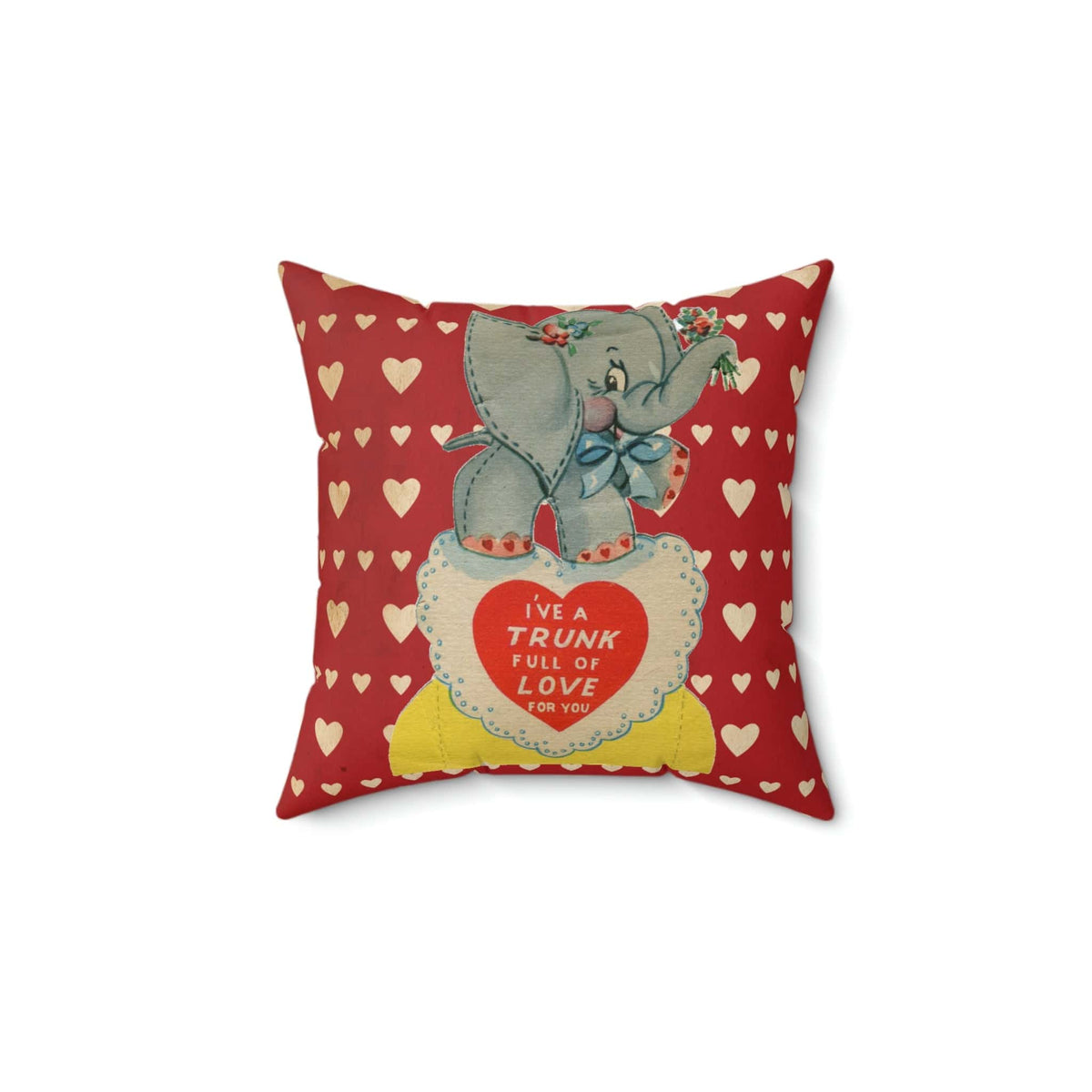 Vintage Valentine Card, Valentine Heart Pillow, Cute Kitschy Elephant Funny Quote, I've Got  Trunk Full Of Love For You Home Decor 14" × 14"